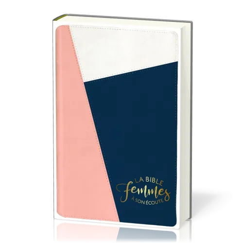 Bible Segond 1910 Femmes à son écoute - souple trio rose-blanc-bleu