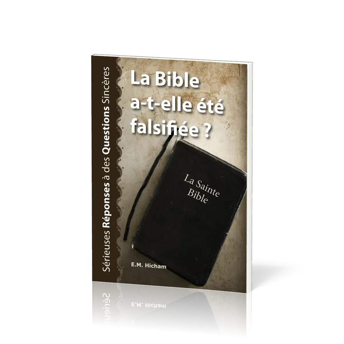 Bible a-t-elle été falsifiée (La)