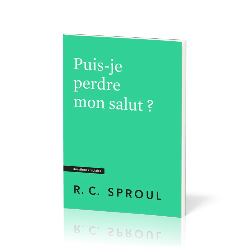 Puis-je perdre mon salut ?