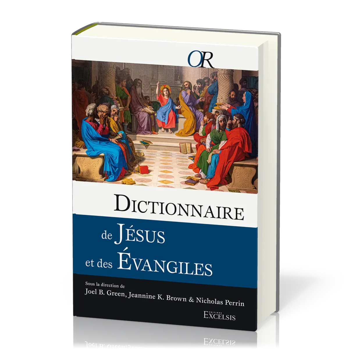 Dictionnaire de Jésus et des Evangiles