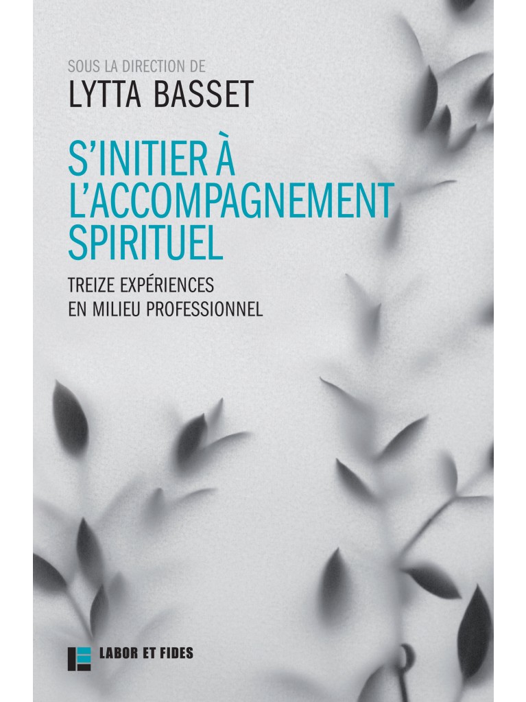 S'INITIER A L'ACCOMPAGNEMENT SPIRITUEL