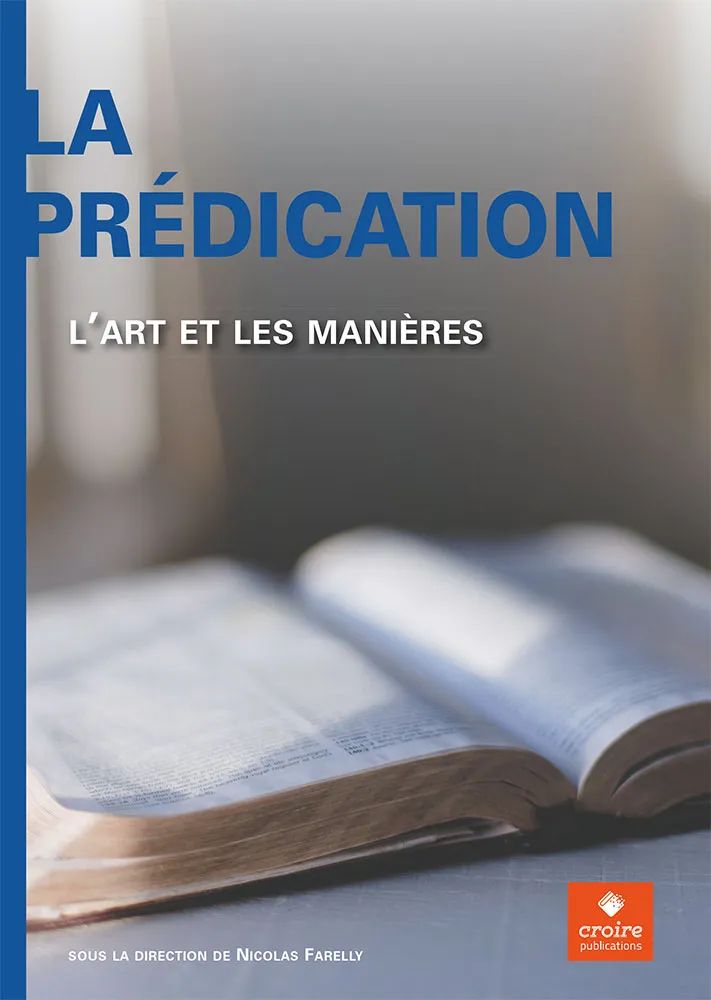 Prédication (La) - L'art et les manières