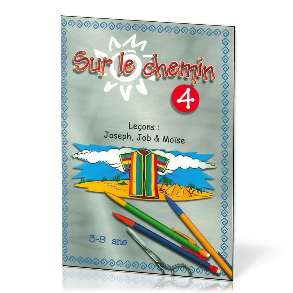 SUR LE CHEMIN 4 JOSEPH, JOB ET MOISE