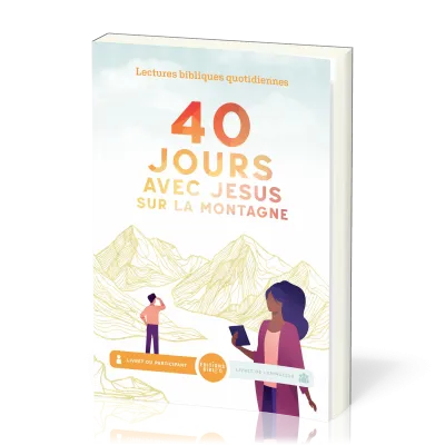 40 jours avec Jésus sur la montagne - Livret participant