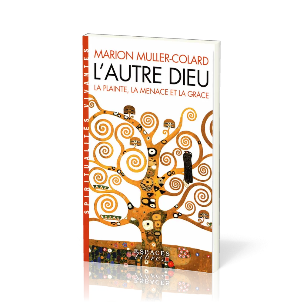 Autre Dieu (L') - La Plainte, la Menace et la Grâce, livre de Poche