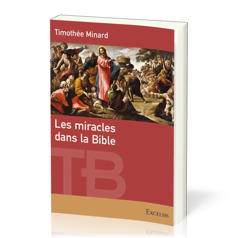 Miracles dans la Bible (Les)