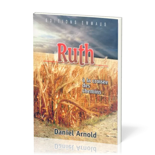 RUTH A LA CROISEE DES CHEMINS