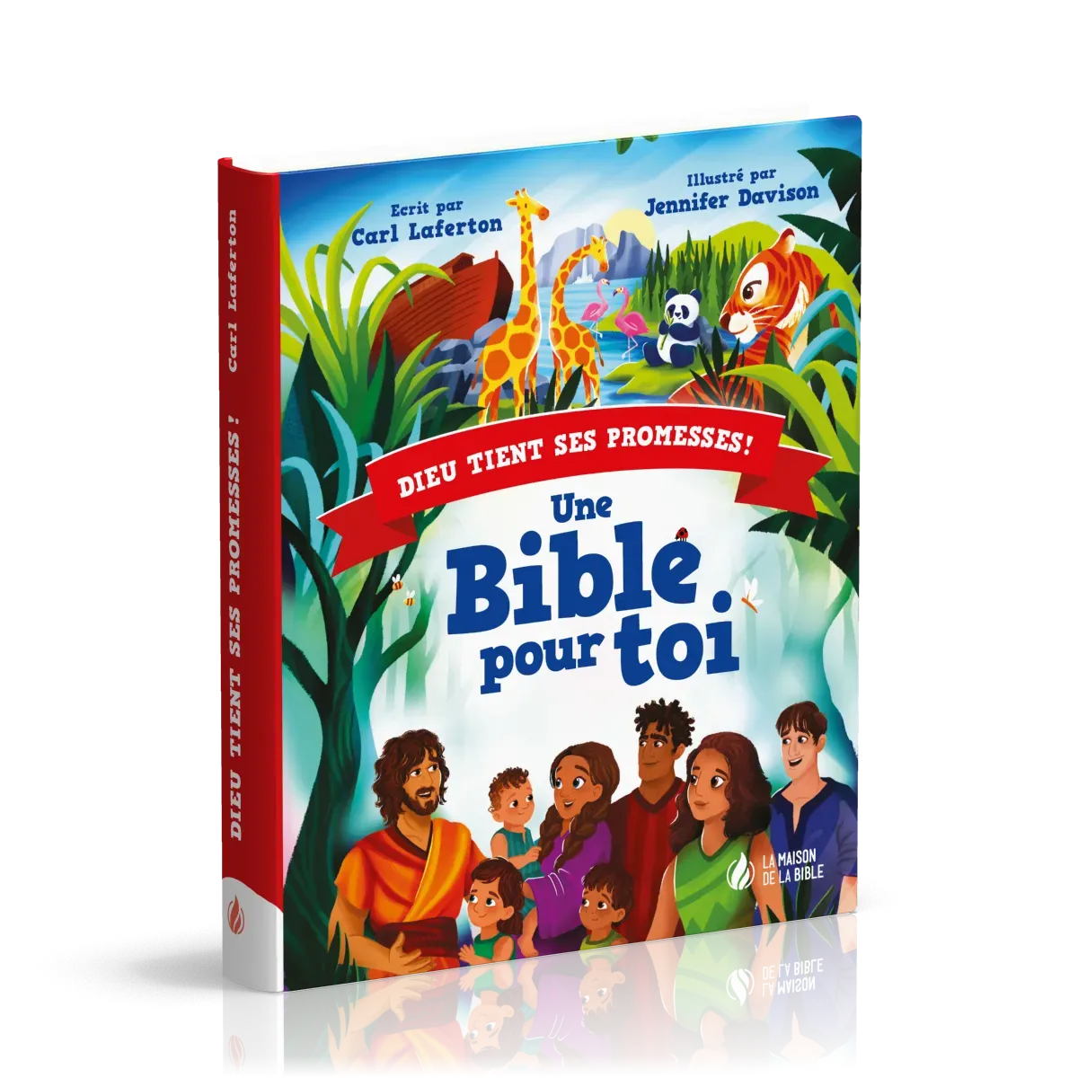 Une Bible pour toi - Dieu tient ses promesses !