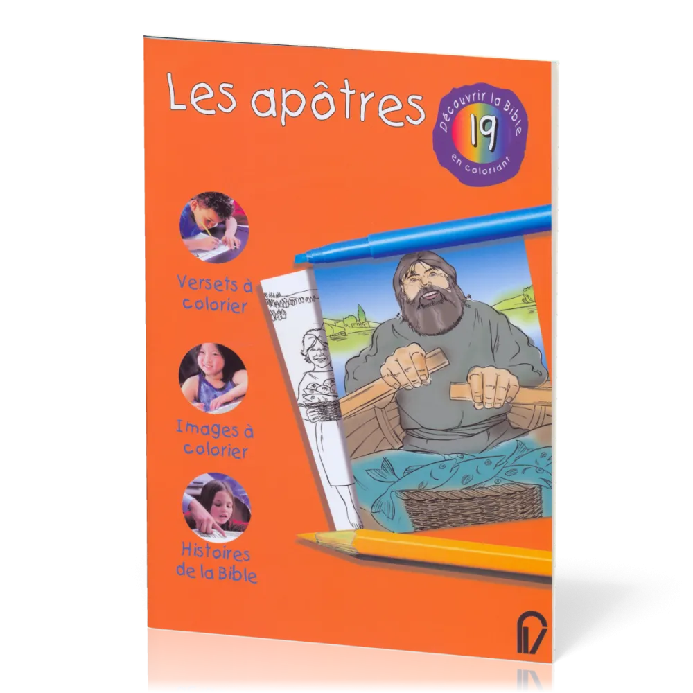 APOTRES (LES) - DECOUVRIR LA BIBLE EN COLORIANT 19