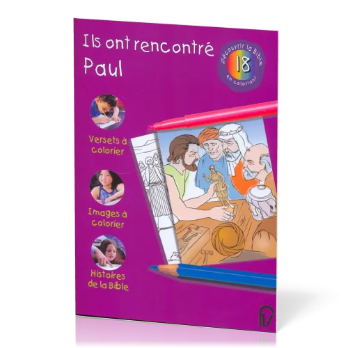 ILS ONT RENCONTRE PAUL - DECOUVRIR LA BIBLE EN COLORIANT 18