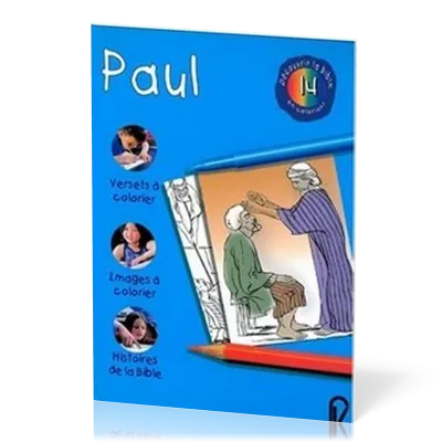 PAUL - DECOUVRIR LA BIBLE EN COLORIANT 14