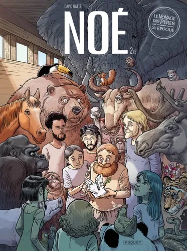 Voyage des Pères BD (Le) - Noé - Saison 3 - Volume 2