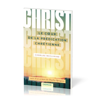 Christ - Le coeur de la prédication chrétienne