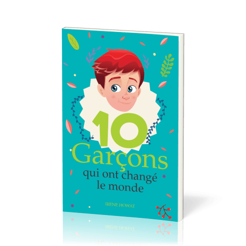 10 Garçons qui ont changé le monde - réédition