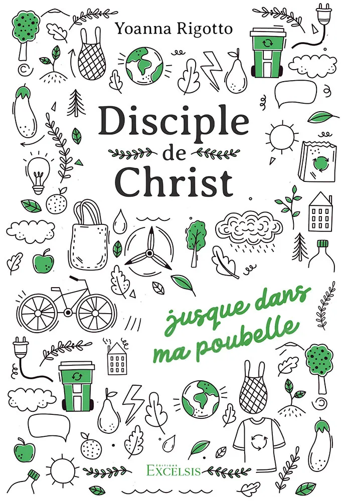 Disciple de Christ - jusque dans ma poubelle