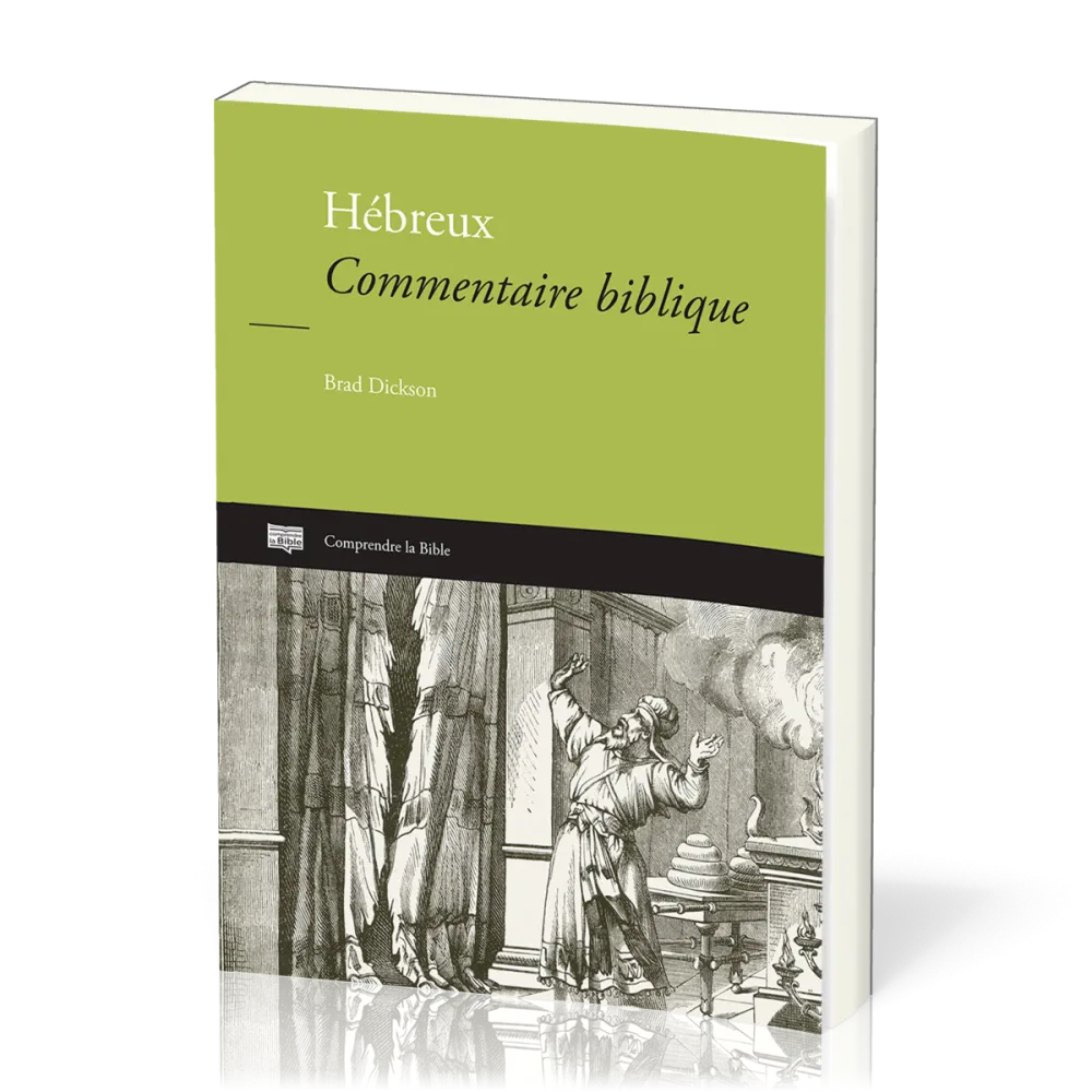 Hébreux - Commentaire biblique