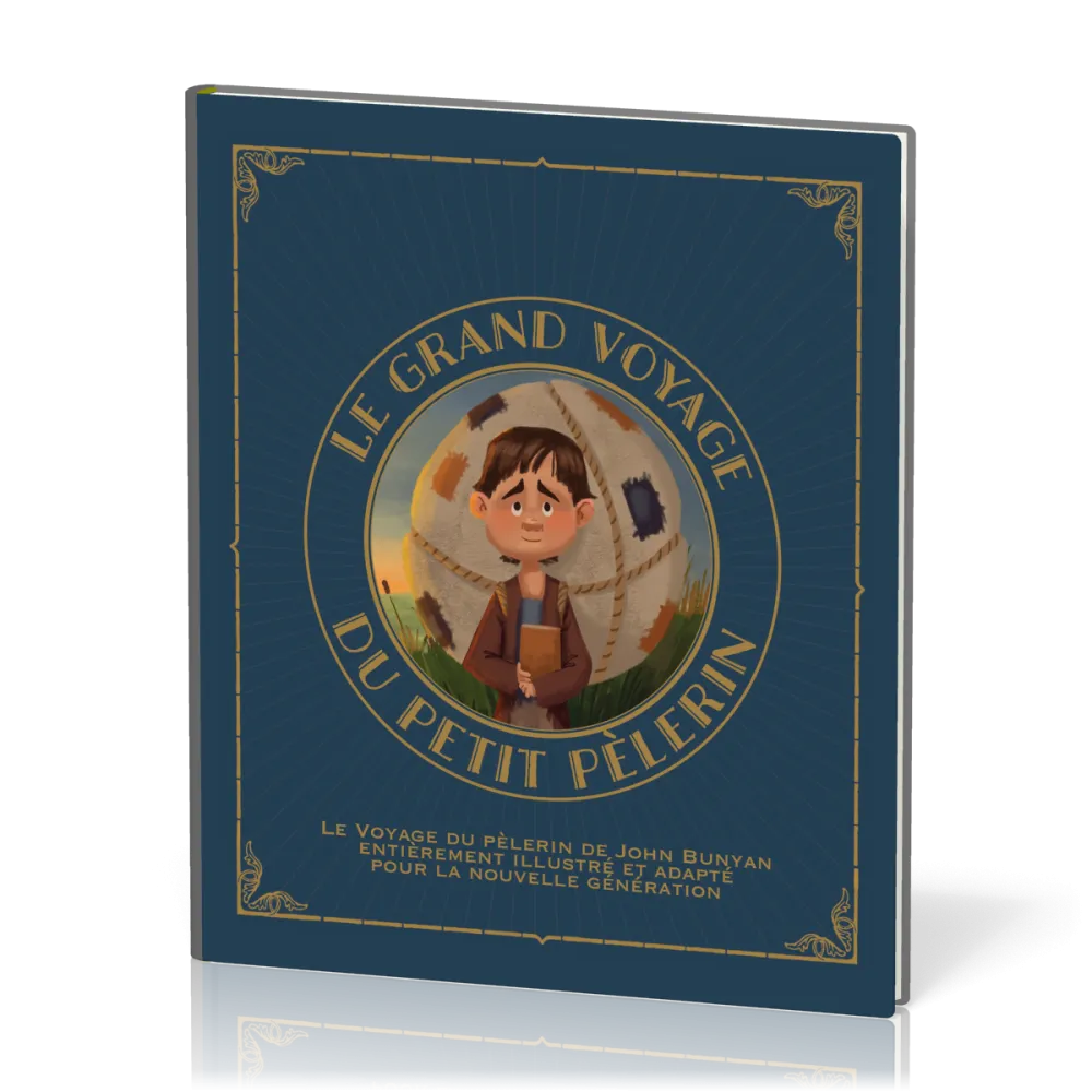 Grand Voyage du petit pélerin (Le) Vol.1