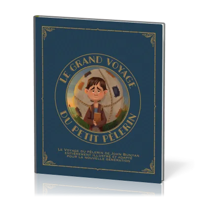 Grand Voyage du petit pélerin (Le) Vol.1