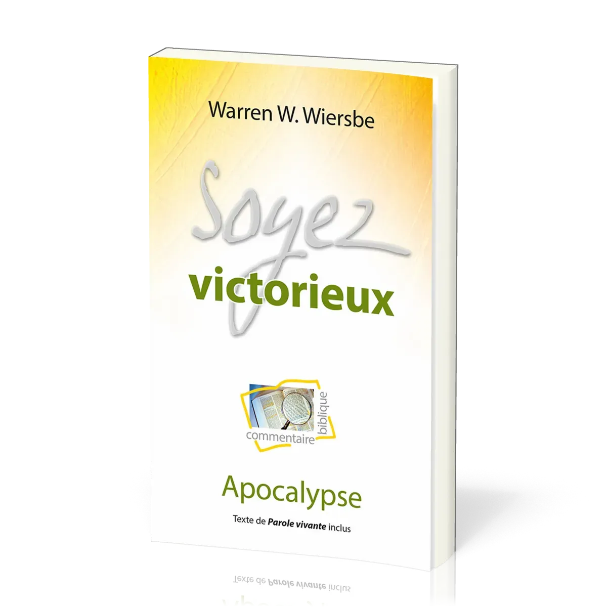 Soyez victorieux - Apocalypse (L')