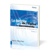 Doctrine de l'Eglise et des sacrements (La) - Tome 2