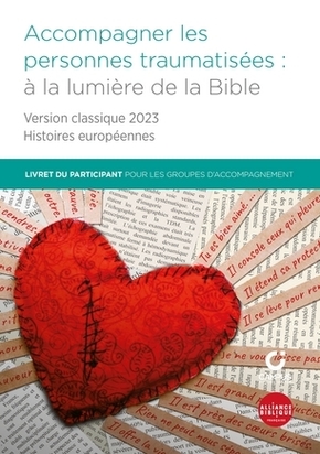 Accompagner les personnes traumatisées : à la lumière de la Bible - Participant