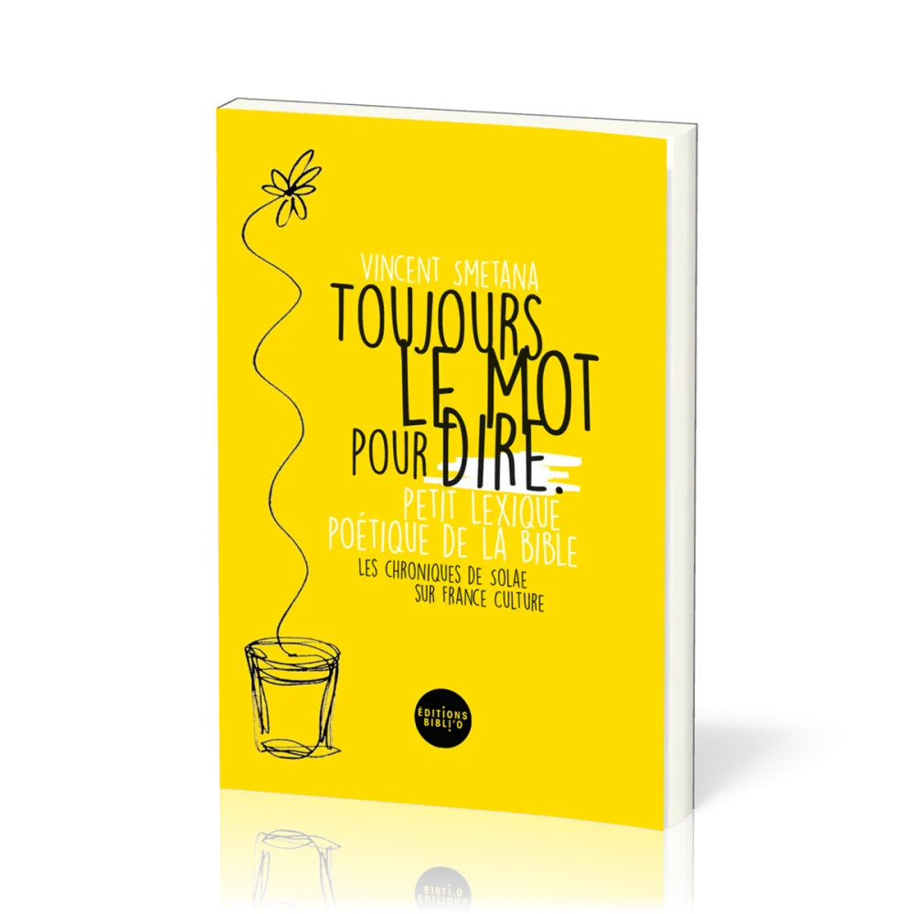 Toujours le mot pour dire