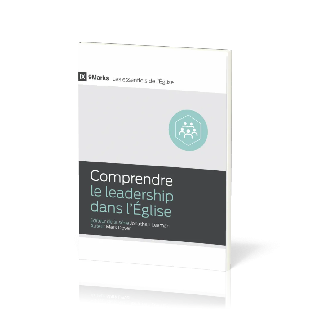 Comprendre le leadership dans l'église