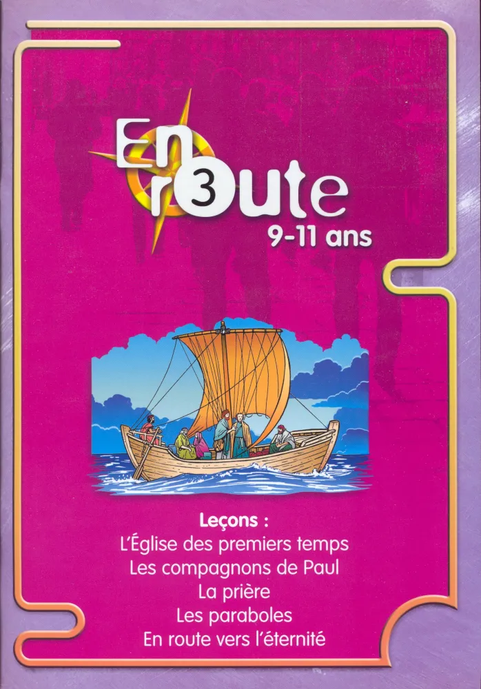 EN ROUTE 3 EGLISE PREMIERS TEMPS, COMPAGNONS DE PAUL, PRIERE