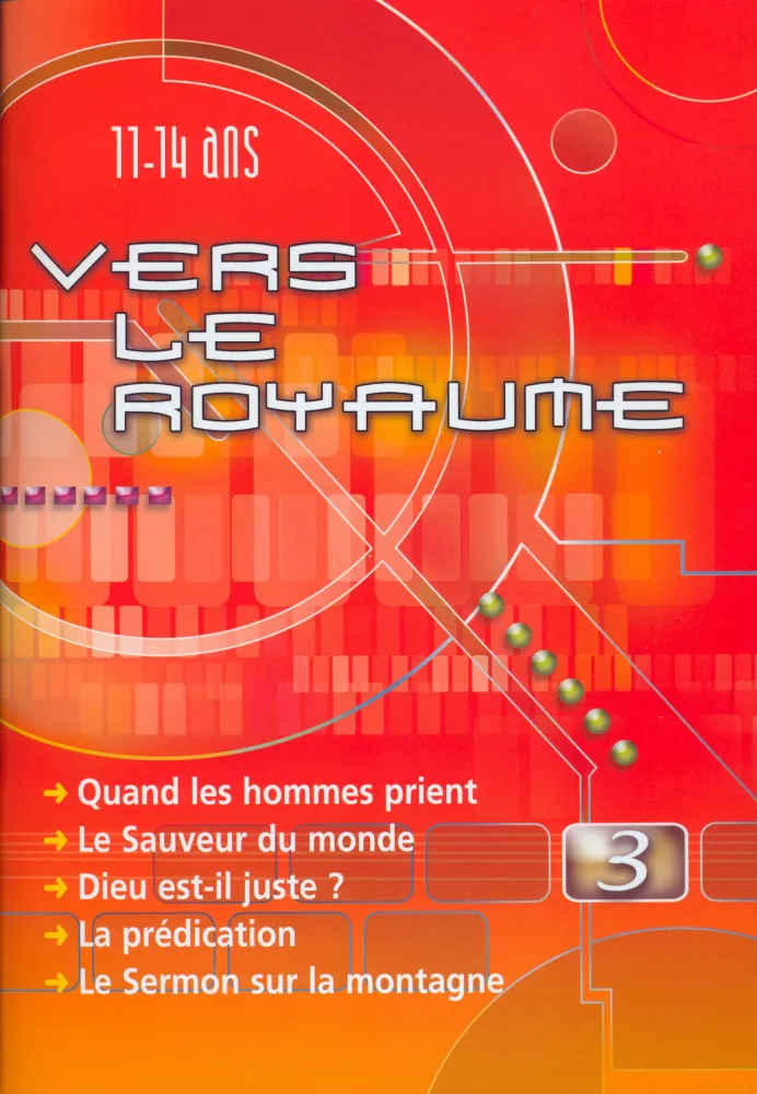 Vers le Royaume - Vol. 3 - Joseph, Quand les hommes prient, Sauveur du monde