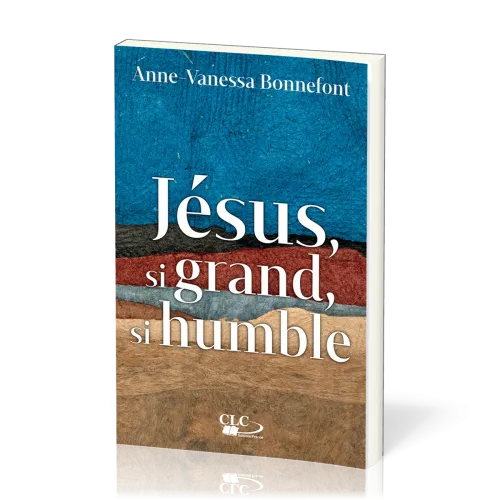 Jésus, si grand, si humble