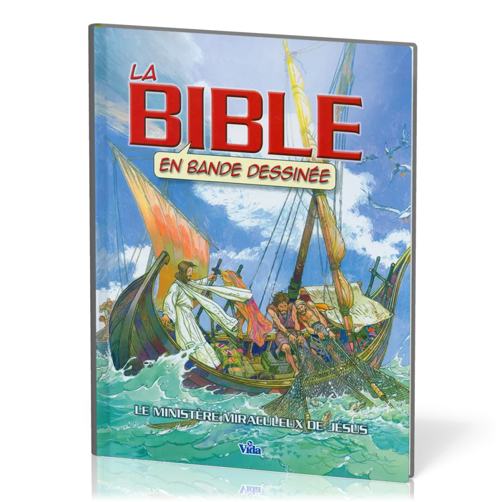 Bible en bande dessinée (La) - Vol. 2 - Le ministère miraculeux de Jésus