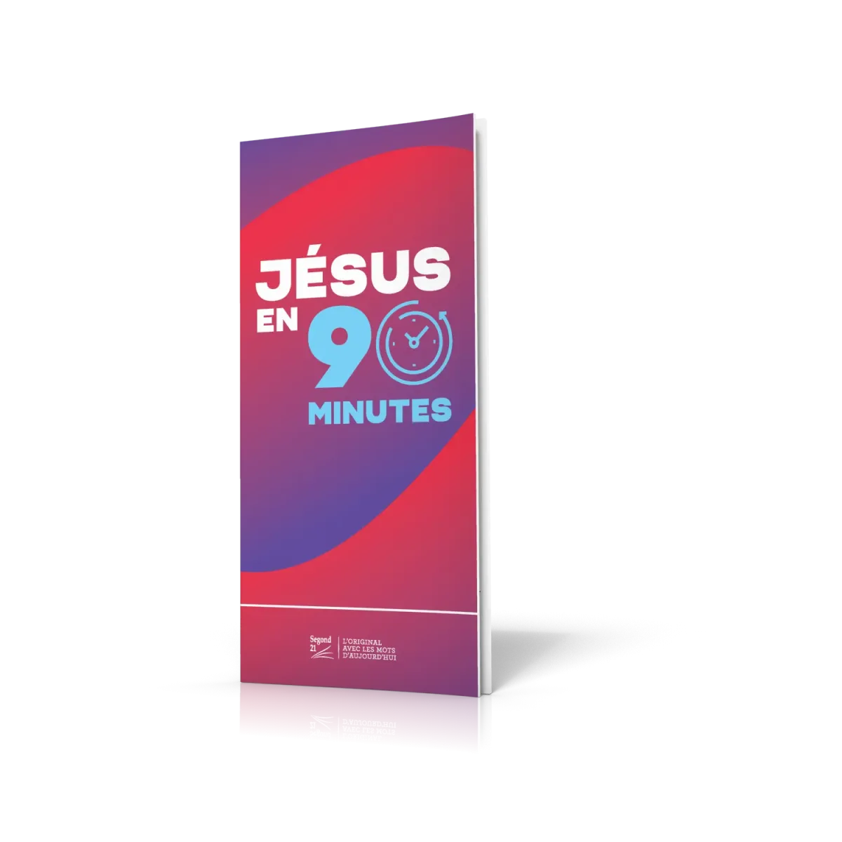 Jésus en 90 minutes - Nouvelle édition
