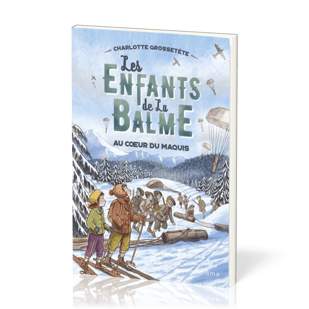 Enfants de la Balme (Les) - Au coeur du maquis - Tome 5