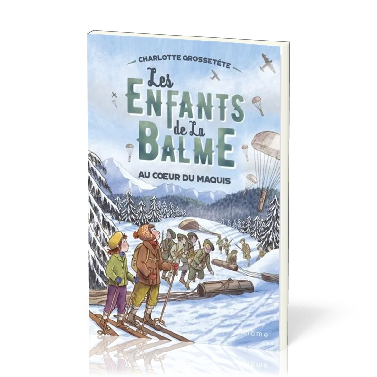 Enfants de la Balme (Les) - Au coeur du maquis - Tome 5