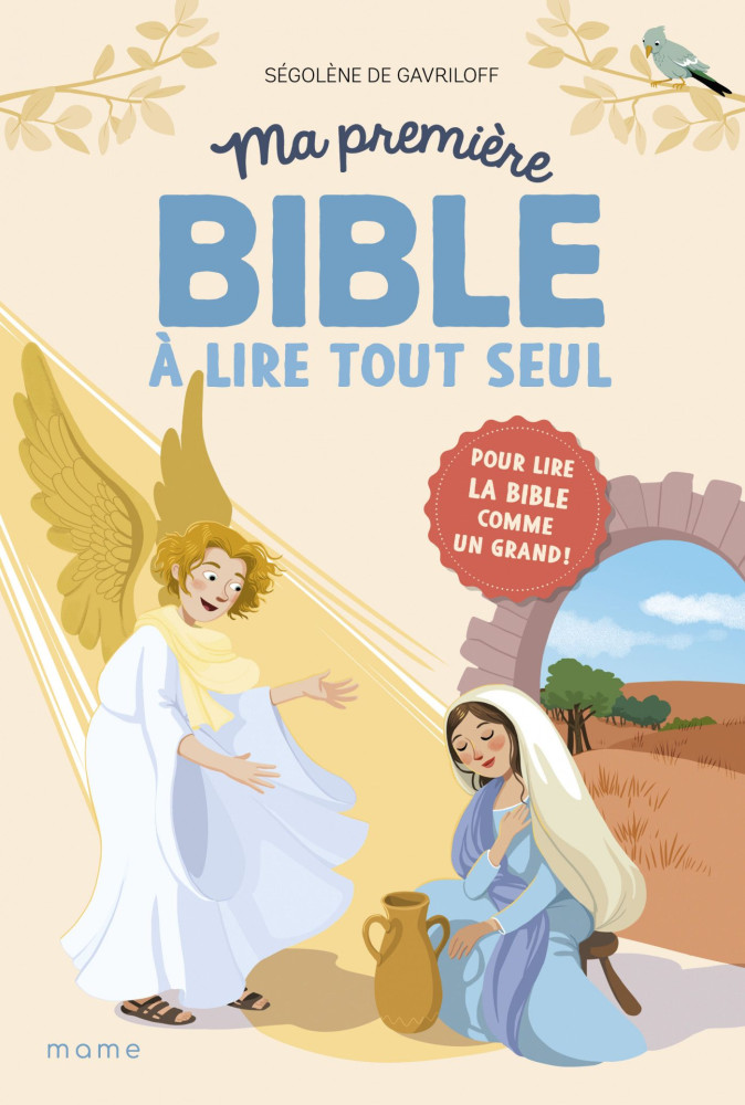 Ma première Bible à lire tout seul - Pour lire la Bible comme un grand