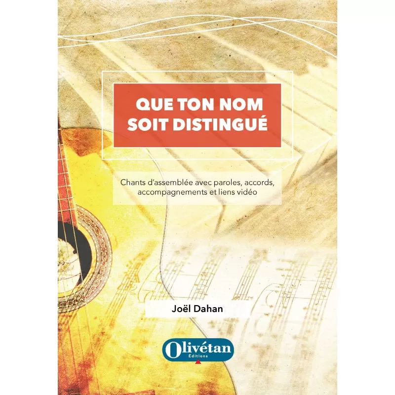 Que ton nom soit distingué - Recueil de chants