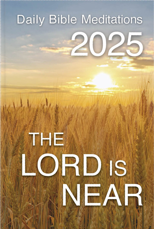 The Lord is near - Daily Bible Meditations - broché