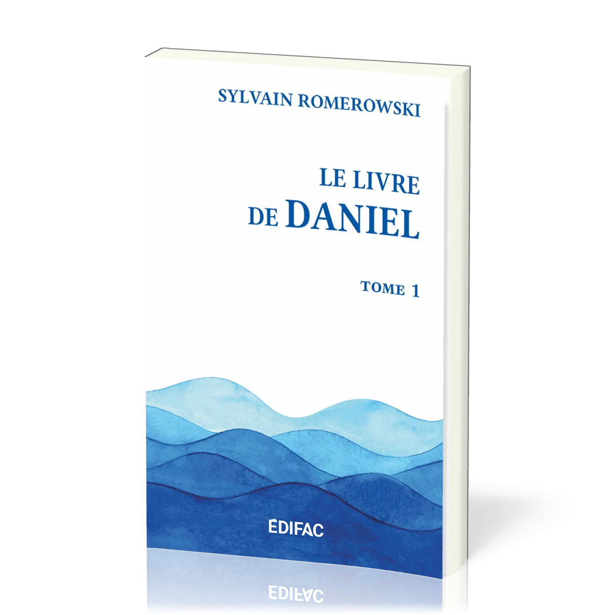 Livre de Daniel (Le), tome 1