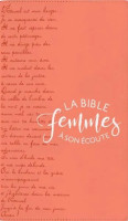 Bible Segond 1910 Femmes à son écoute - souple Corail et texte