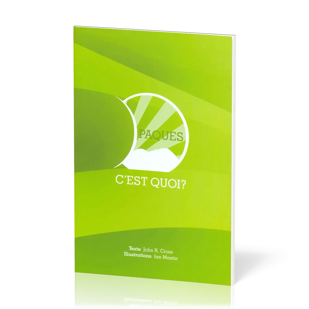 Pâques, c'est quoi ?