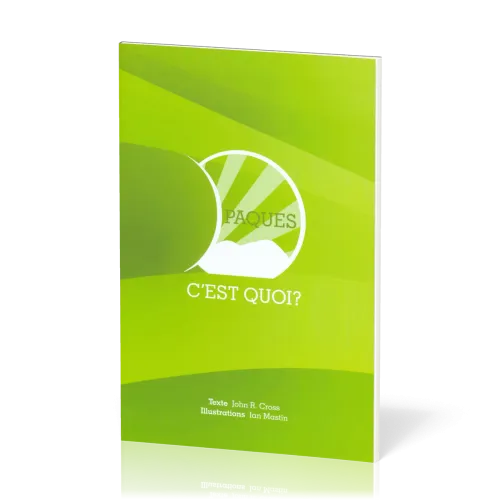 Pâques, c'est quoi ?