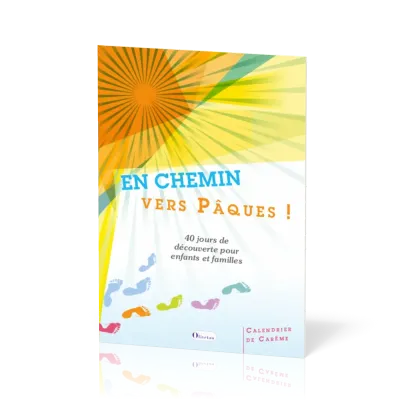 En chemin vers Pâques ! 40 jours de découverte pour enfants et familles