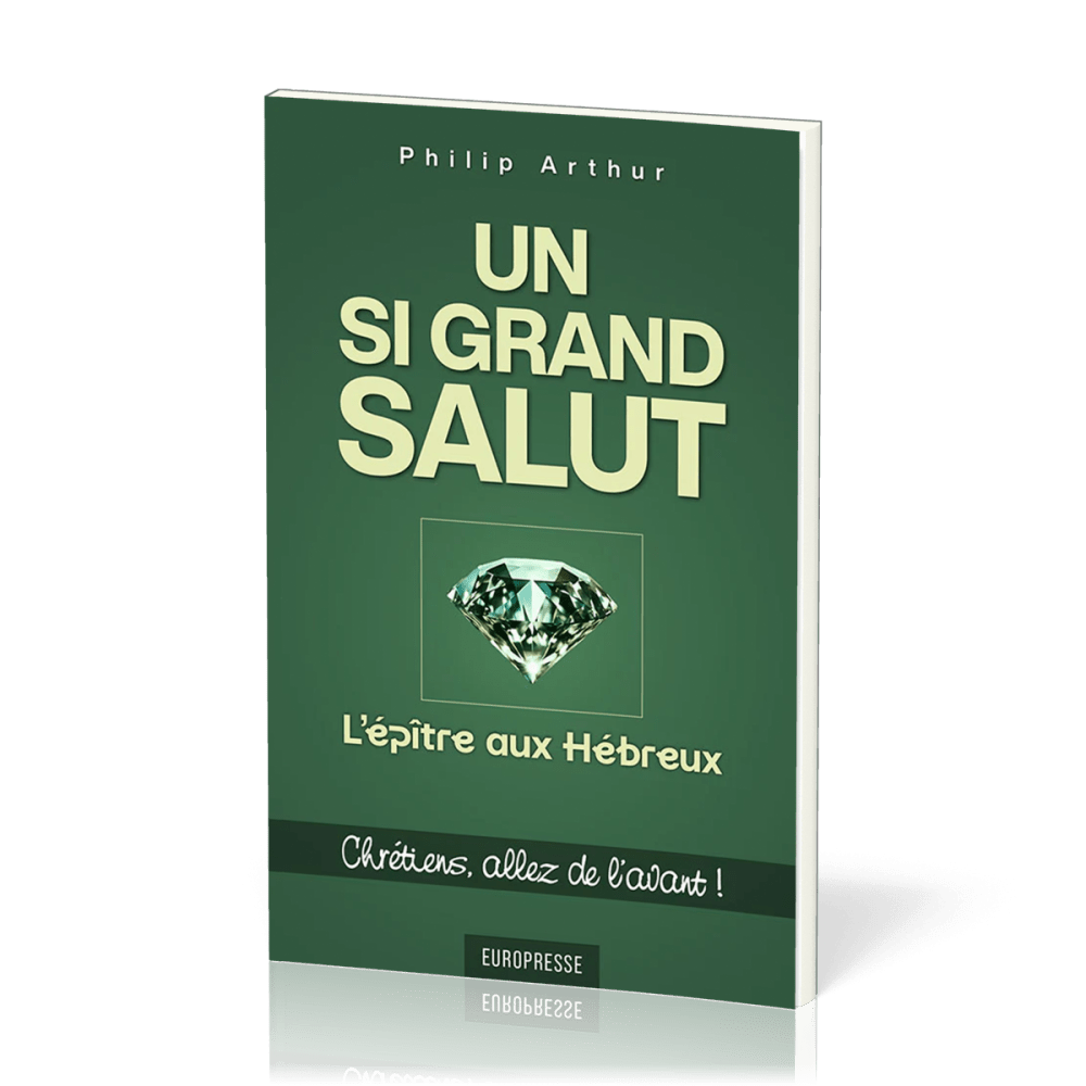Un si grand Salut - L'épitre aux Hébreux