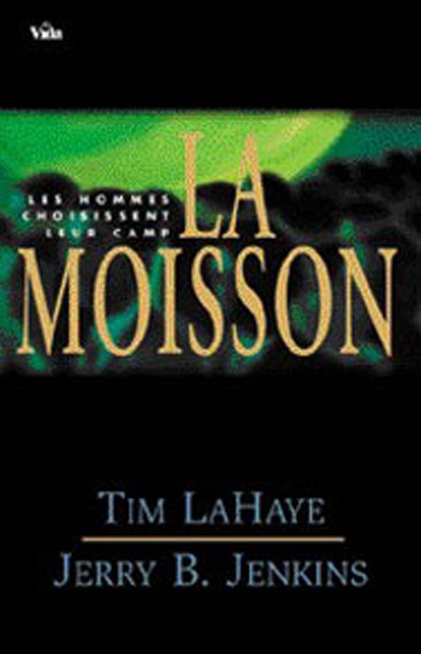 MOISSON (LA) N°4 - LES HOMMES CHOISISSENT LEUR CAMP LES SURVIVANTS DE L'APOCALYPSE 4