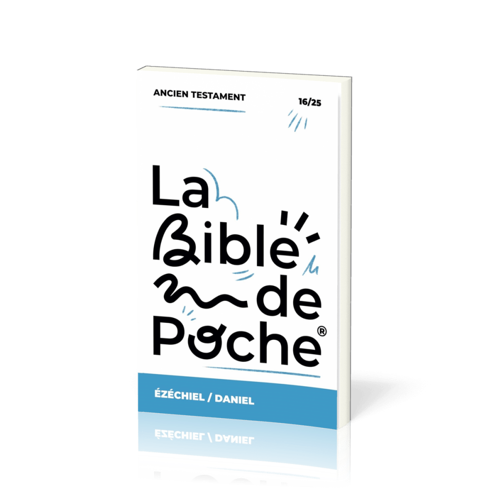 Bible de poche (La), Ezéchiel, Daniel