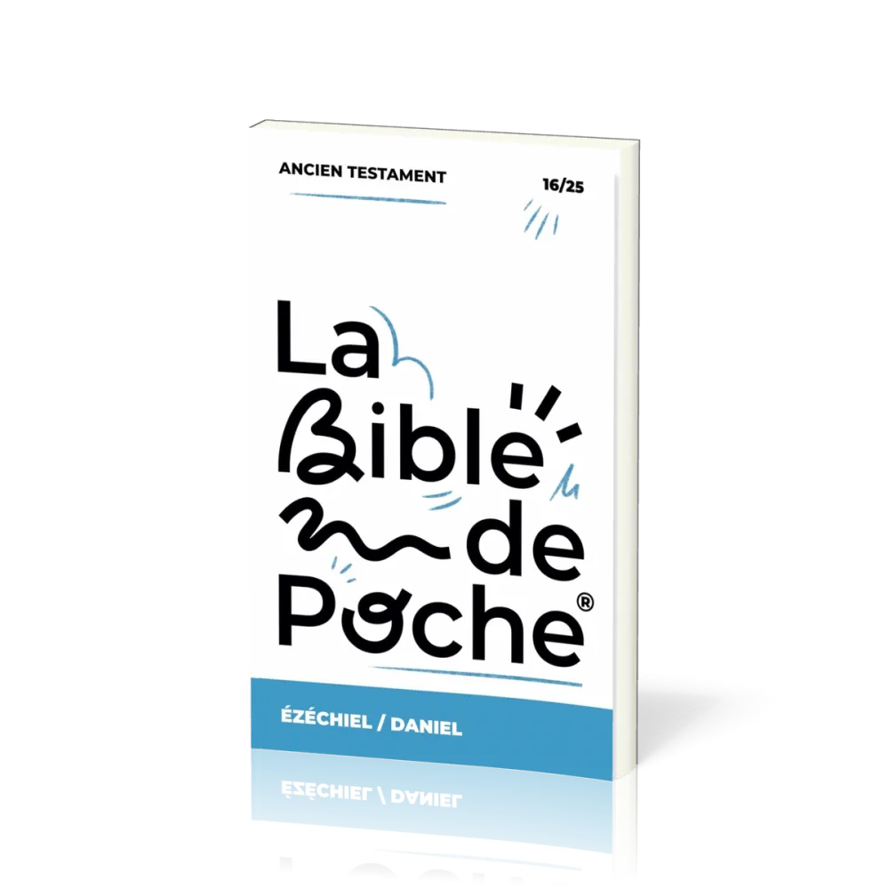 Bible de poche (La), Ezéchiel, Daniel