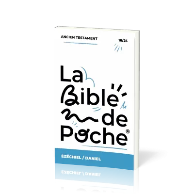 Bible de poche (La), Ezéchiel, Daniel