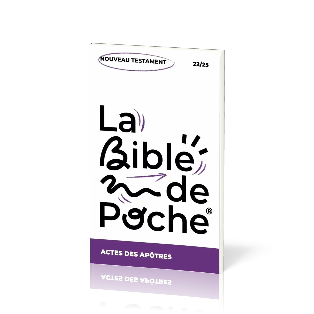 Bible de poche (La), Actes des Apôtres