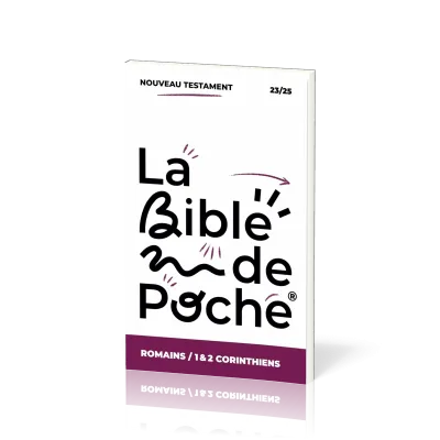 Bible de poche (La), Romains - 1&2 Corinthiens