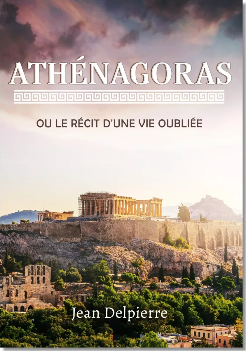 Athénagoras ou le récit d'une vie oubliée